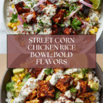 Street Corn Chicken Rice Bowl Recipe