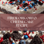 Firework Oreo Cheesecake Recipe