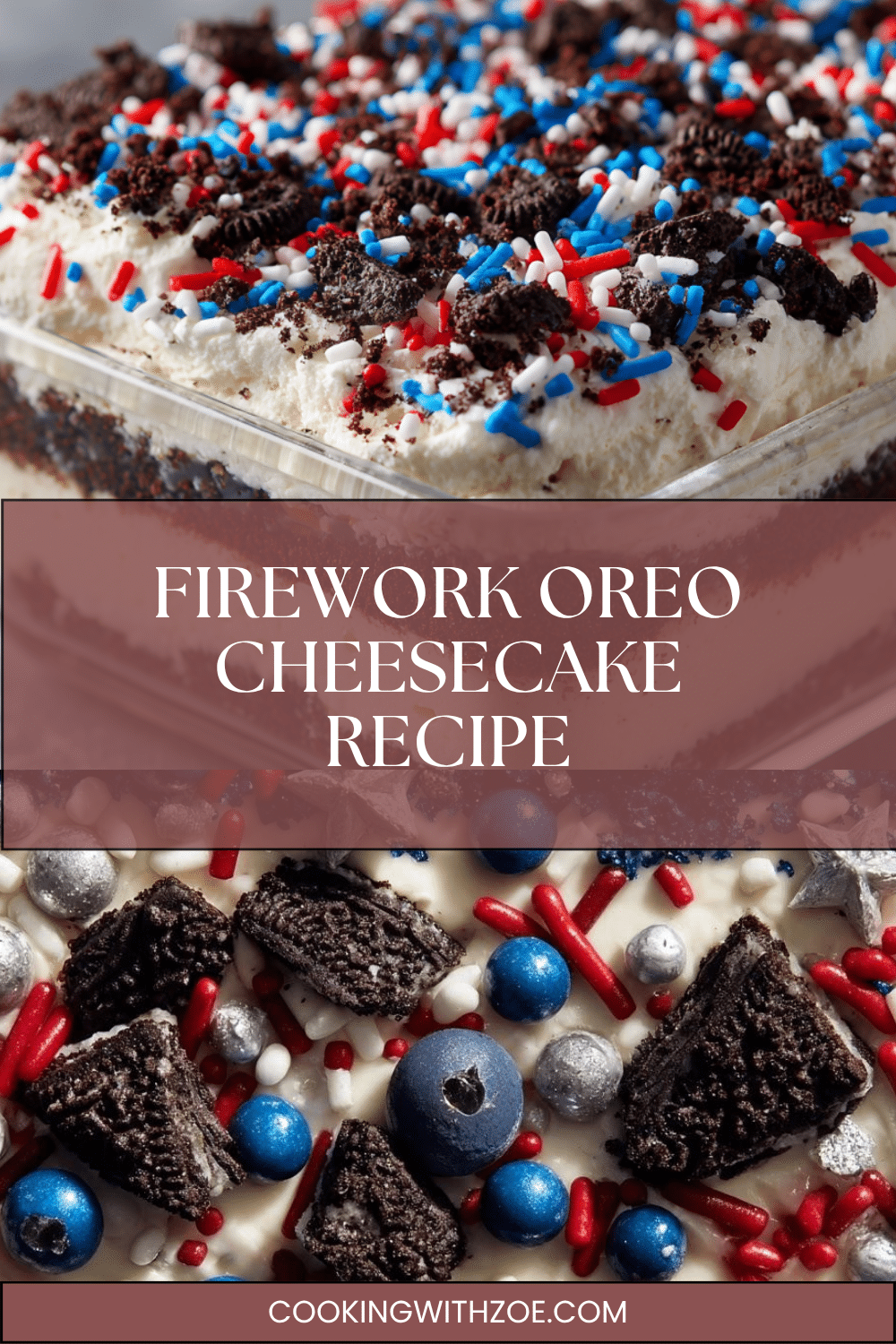 Firework Oreo Cheesecake Recipe - Easy & Impressive Dessert