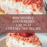 Strawberry Crunch Cheesecake Recipe