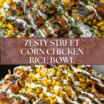 Street Corn Chicken Rice Bowl Recipe