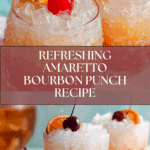 Amaretto Bourbon Punch Recipe