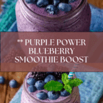 Purple Power Blueberry Smoothie Recipe