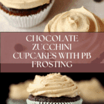Chocolate Zucchini Cupcakes with Peanut Butter Recipe