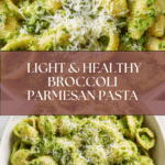 Light and Healthy Broccoli Pasta Recipe