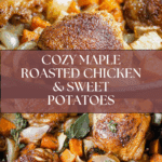 Maple Roasted Chicken With Sweet Potatoes Recipe