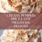 Pumpkin Spice Latte Milkshake Recipe