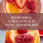 Chilled Peach Moscato Sangria Recipe