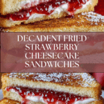 Fried Strawberry Cheesecake Sandwiches Recipe