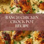 Ranch Chicken Crock Pot Recipe