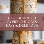 Cookie Dough Overnight Oats Recipe