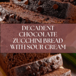 Indulgent Chocolate Zucchini Bread with Sour Cream Recipe