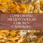 Million Dollar Chicken Casserole