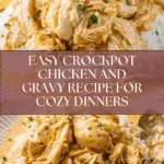 Easy Crockpot Chicken and Gravy Recipe