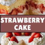 Strawberry Shortcake Cake Recipe