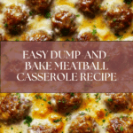 Dump-and-Bake Meatball Casserole Recipe