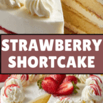Irresistible Homemade Strawberry Shortcake Recipe