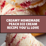 Homemade Peach Ice Cream Recipe