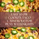 Slow Cooker Taco Casserole Recipe