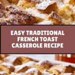 Traditional French Toast Casserole Recipe